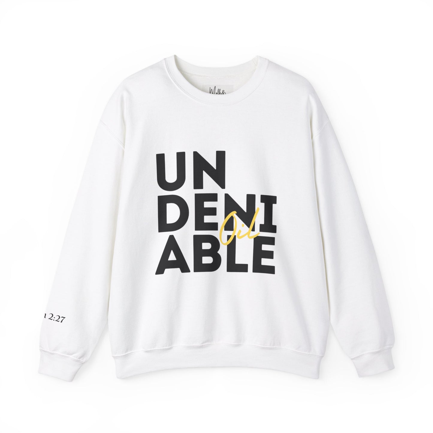 Undeniable Oil (Sweatshirt)