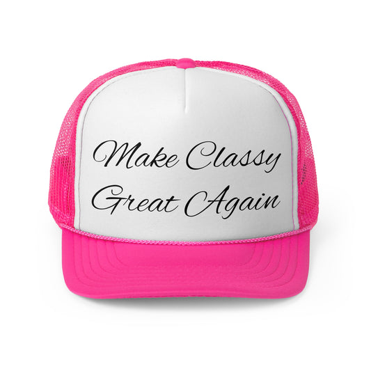 Make Classy Great Again